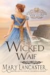 The Wicked Waif by Mary Lancaster The Wicked Waif by Mary Lancaster