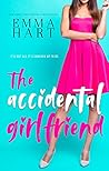The Accidental Girlfriend by Emma Hart