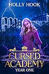 Cursed Academy by Holly Hook