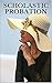 Scholastic Probation: Widow...