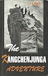 The Kangchenjunga Adventure by Frank Smythe The Kangchenjunga Adventure by Frank Smythe