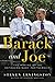 Barack and Joe: The Making of an Extraordinary Partnership