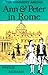 Ann and Peter in Rome