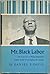 Mr. Black Labor: The Story of A. Philip Randolph, Father of the Civil Rights Movement