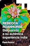 Bienvenido a su auténtica experiencia india by Rebecca Roanhorse