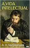 A Vida Intelectua...