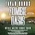 Zombie Oasis (Still Alive, #4)