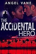 The Accidental Hero