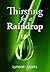 Thirsting for a Raindrop: T...