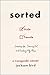 Sorted: Growing Up, Coming Out, and Finding My Place (A Transgender Memoir)