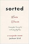 Book cover for Sorted: Growing Up, Coming Out, and Finding My Place (A Transgender Memoir)