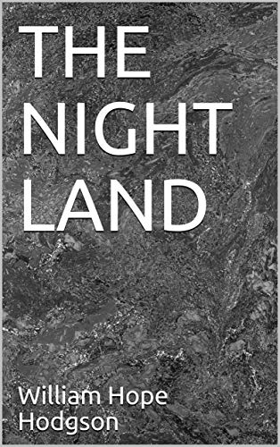 THE NIGHT LAND