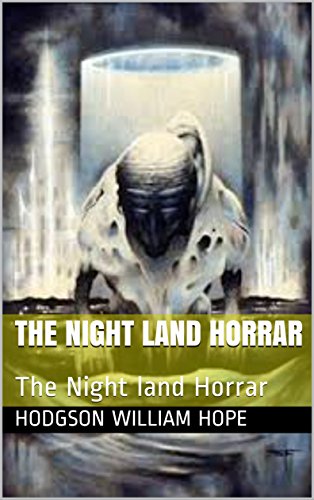 The Night Land Horrar