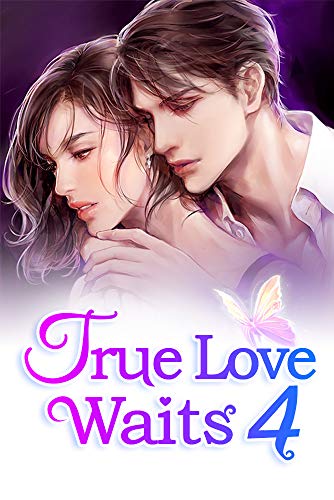 True Love Waits 4: This Has Nothing To Do With Love (Kindle Edition)