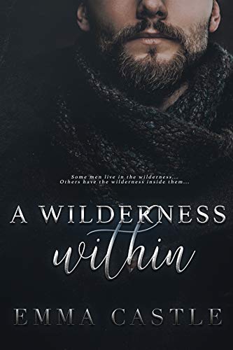 A Wilderness Within (Unlikely Heroes #2)