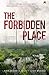 The Forbidden Place