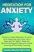 Meditation for Anxiety: Pow...