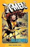 X-Men Milestones:...