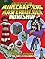 The Unofficial Minecrafters Master Builder Workshop