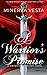 A Warrior's Promise (A Warrior's Promise #1)