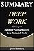 Summary: 'Deep Work' - Rules for Focused Success in a Distracted World A Comprehensive Summary of the Book