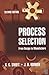 Process Selection: From Design to Manufacture
