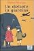 Un elefante in giardino by Michael Morpurgo