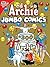 Archie Jumbo Comics Digest ...