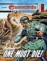 Commando #5242: One Must Die! Commando #5242: One Must Die!