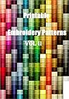Printable Embroidery Designs Vol II Printable Embroidery Designs Vol II