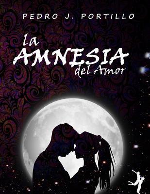 La Amnesia del Amor (Paperback)