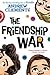 The Friendship War