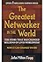 The Greatest Networker In T...