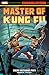 Master of Kung Fu Epic Collection, Vol. 2: Fight Without Pity