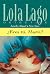 Lola Lago, detective by Lourdes Miquel and Neus Sans Lola Lago, detective by Lourdes Miquel and Neus Sans