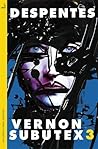Vernon Subutex 3 by Virginie Despentes