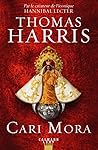 Cari Mora by Thomas  Harris