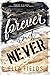 Forever and Never (Magnolia Cove, #2)