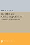 Ritual in an Oscillating Universe: Worshipping Siva in Medieval India (Princeton Legacy Library)