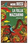 La follia Mazzarino