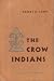 The Crow Indians