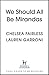 We Should All Be Mirandas by Chelsea Fairless We Should All Be Mirandas by Chelsea Fairless