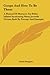 Goops And How To Be Them: A Manual Of Manners For Polite Infants Inculcating Many Juvenile Virtues Both By Precept And Example