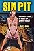 Sin Pit by Meskil Paul Sin Pit by Meskil Paul
