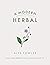A Modern Herbal by Alys Fowler