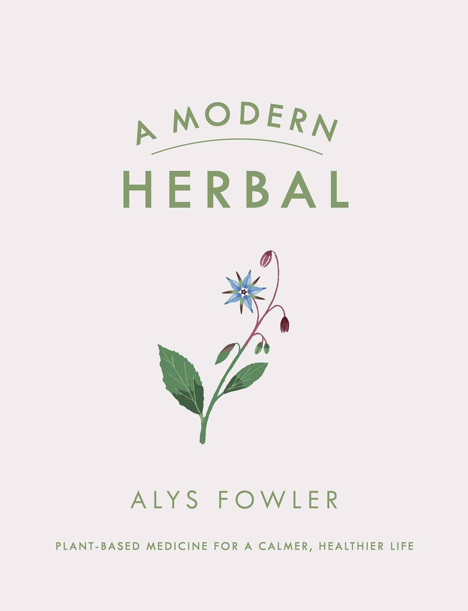 A Modern Herbal (Hardcover)