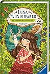 Luna Wunderwald, Band 1 by Usch Luhn
