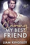 Claiming My Best Friend (Blackwater Pack, #0.5)