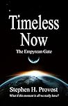 Timeless Now: The Empyrean Gate