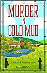 Murder in Cold Mud